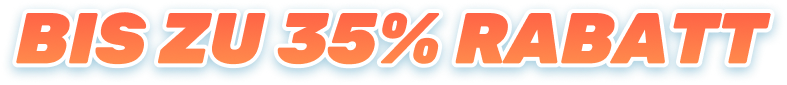 BIS ZU 35% RABATT