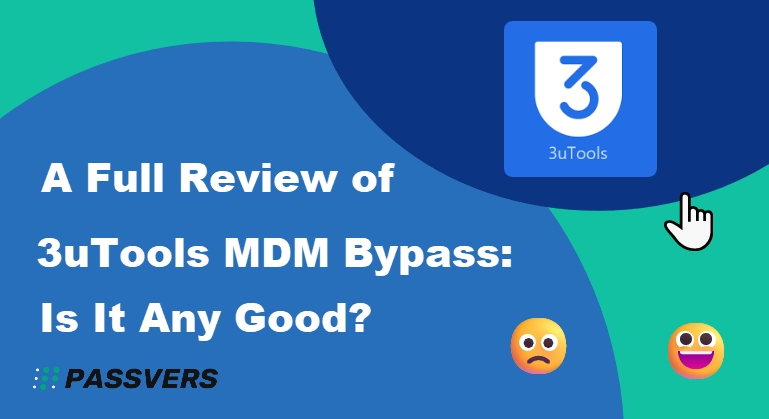 3uTools MDM Bypass Review
