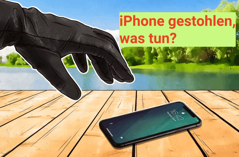 iPhone gestohlen, was tun?